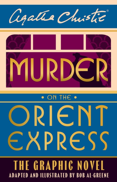 Murder on the Orient Express, The Graphic Novel 9780008516000 Agatha Christie