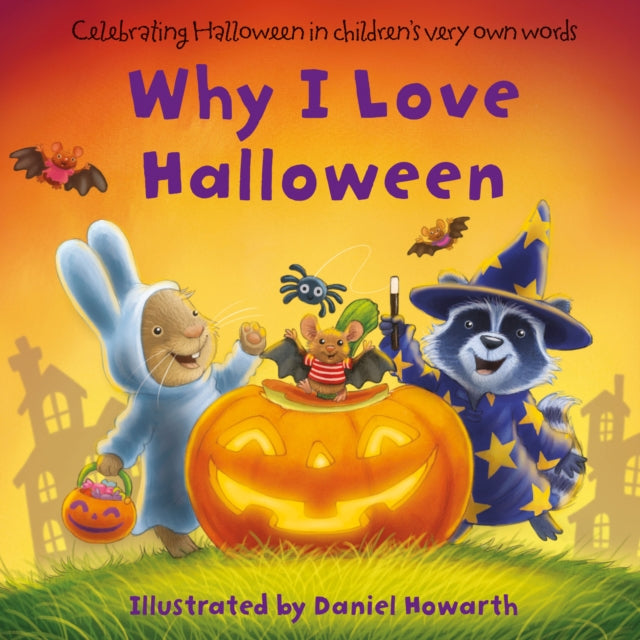 Book cover of: Why I Love Halloween. By: Daniel Howarth
