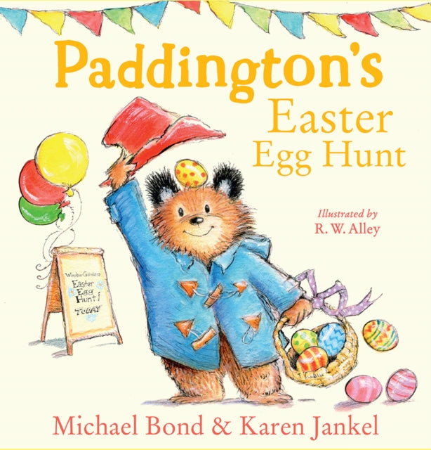 Book cover of: Paddington’s Easter Egg Hunt. By: Michael Bond