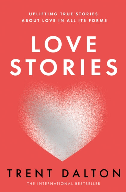 Love Stories 9780008520533 Trent Dalton