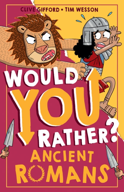 Would You Rather? Ancient Romans 9780008521806 Clive Gifford