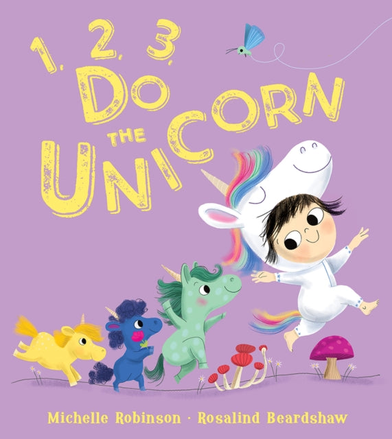 1, 2, 3, Do the Unicorn 9780008522001 Michelle Robinson