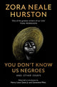 Book cover of: You Don’t Know Us Negroes and Other Essays. By: Zora Neale Hurston