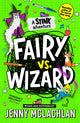 Stink: Fairy vs Wizard, A Stink Adventure 9780008524302 Jenny McLachlan