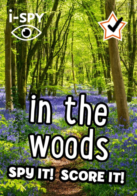 Book cover of: i-SPY in the Woods. By: i-SPY