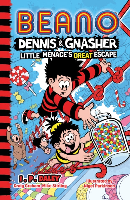 Book cover of: Beano Dennis & Gnasher: Little Menace’s Great Escape. By: Beano Studios
