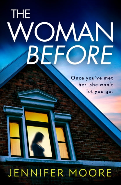 Book cover of: Woman Before. By: Jennifer Moore
