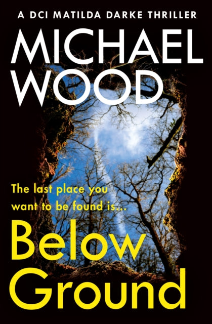 Below Ground 9780008535636 Wood, Michael