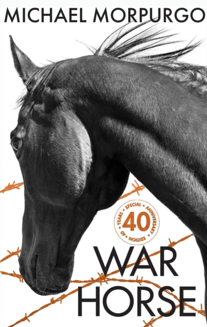 War Horse 40th Anniversary Edition 9780008535711 Michael Morpurgo