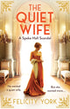 Quiet Wife, A Speke Hall Scandal 9780008535797 Felicity York