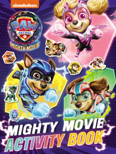 PAW Patrol Mighty Movie Sticker Activity Book 9780008537258 Paw Paw Patrol