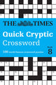 Book cover of: Times Quick Cryptic Crossword Book 8. By: The Times Mind Games