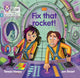 Book cover of: Fix that rocket!. By: Collins Big Cat