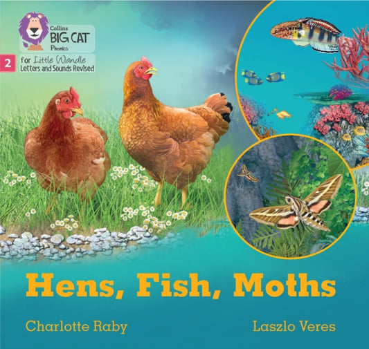 Book cover of: Hens, Fish, Moths. By: Collins Big Cat