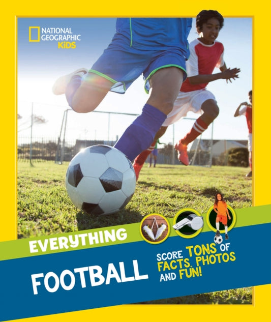 Book cover of: Everything: Football. By: National Geographic Kids