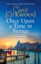 Book cover of: Once Upon a Time in Venice. By: Carol Kirkwood