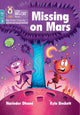 Book cover of: Missing on Mars. By: Collins Big Cat