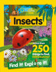 Book cover of: Insects Find it! Explore it!. By: National Geographic Kids