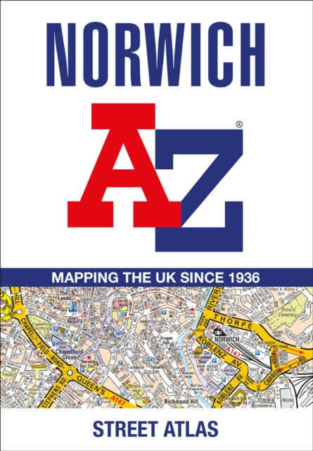 Book cover of: Norwich A-Z Street Atlas. By: A-Z maps