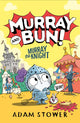 Murray the Knight 9780008561277 Adam Stower