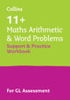 Book cover of: 11+ Maths Arithmetic and Word Problems Support and Practice Workbook. By: Collins 11+