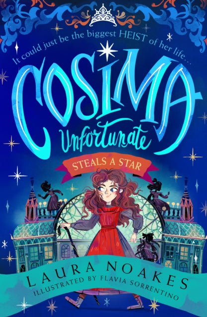 Cosima Unfortunate Steals A Star 9780008579050 Laura Noakes