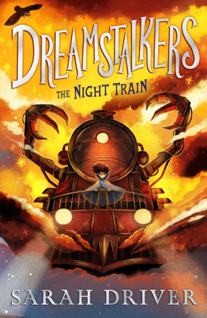 Dreamstalkers: The Night Train 9780008595029 Sarah Driver