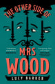 Book cover of: Other Side of Mrs Wood. By: Lucy Barker