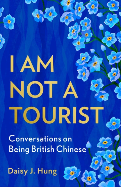 I Am Not a Tourist 9780008603243 Daisy J. Hung
