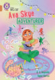 Book cover of: Ava Skye, Adventurer. By: K. A. Reynolds