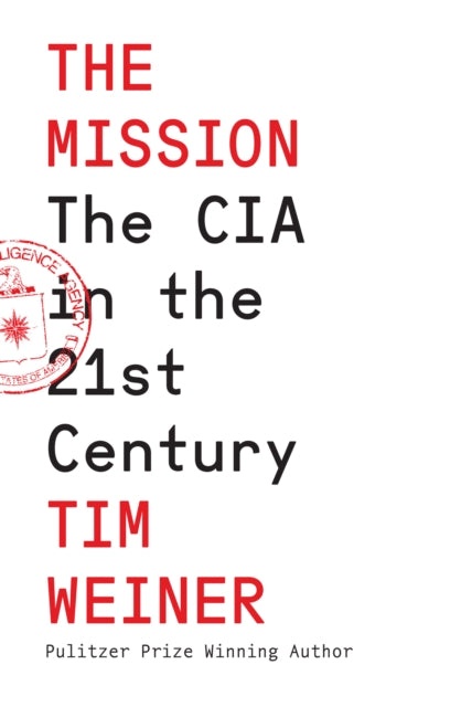 Book cover of: Mission. By: Tim Weiner