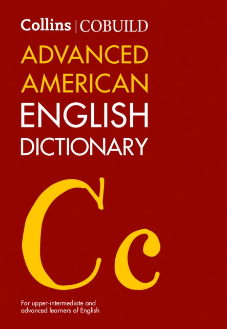 Book cover of: Collins COBUILD Advanced American English Dictionary. By: Collins-Cobuild