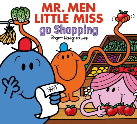 Book cover of: Mr. Men Little Miss Go Shopping. By: Adam Hargreaves