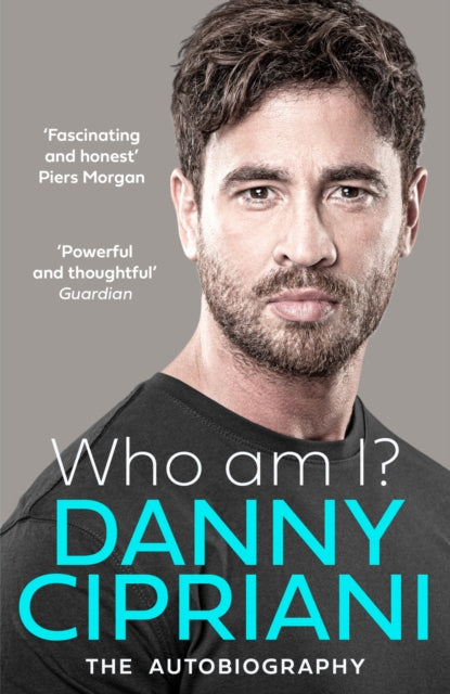 Book cover of: Who Am I?. By: Danny Cipriani