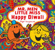 Book cover of: Mr. Men Little Miss Happy Diwali. By: Adam Hargreaves