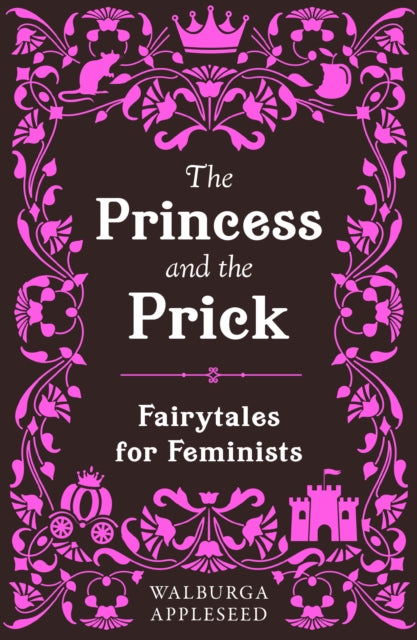 Princess and the Prick 9780008638344 Walburga Appleseed
