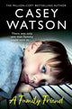 Book cover of: Family Friend. By: Casey Watson