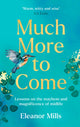 Book cover of: Much More To Come