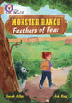 Book cover of: Monster Ranch: Feathers of Fear. By: Sarah Allen