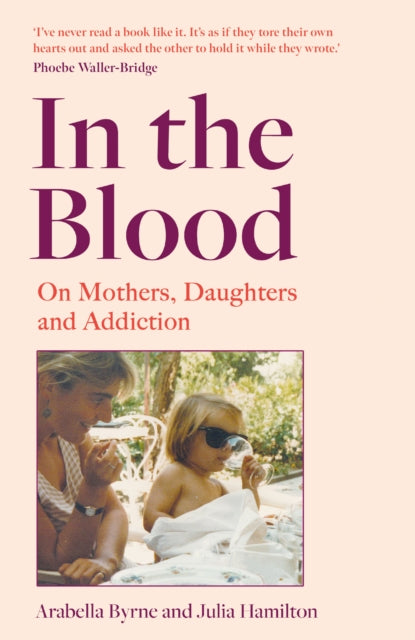 Book cover of: In the Blood. By: Arabella Byrne