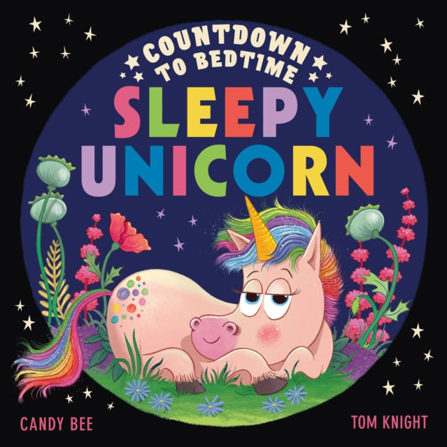 Countdown to Bedtime Sleepy Unicorn 9780008660093 Candy Bee