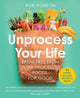 Unprocess Your Life, Break Free from Ultra-Processed Foods for Good 9780008664473 Rob Hobson