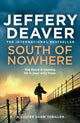 Book cover of: South of Nowhere. By: Jeffery Deaver