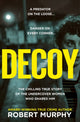 Book cover of: Decoy. By: Robert Murphy