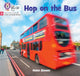 Book cover of: Hop on the Bus. By: Helen Dineen