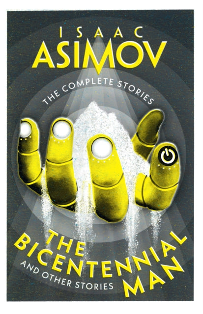 Bicentennial Man, And Other Stories