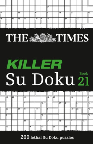 Times Killer Su Doku Book 21, 200 Lethal Su Doku Puzzles