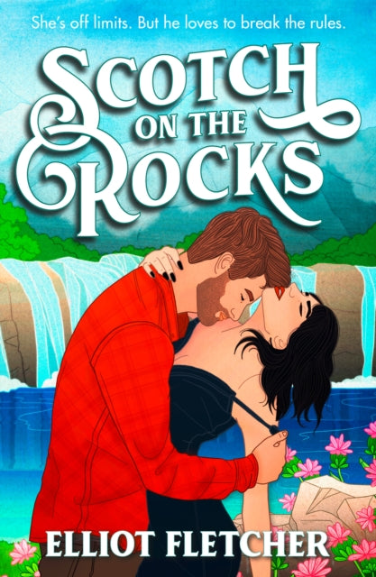 Scotch on the Rocks 9780008679972 Elliot Fletcher