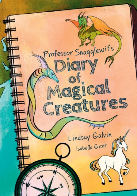 Professor Snagglewit's Diary of Magical Creatures, Fluency 3 9780008681227 Collins Big Cat