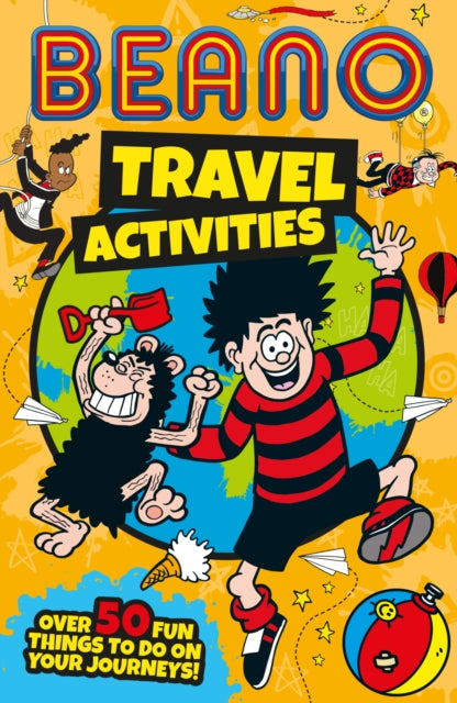 Beano Travel Activities, Over 50 Fun Things to Do on Your Journeys! 9780008681579 Beano